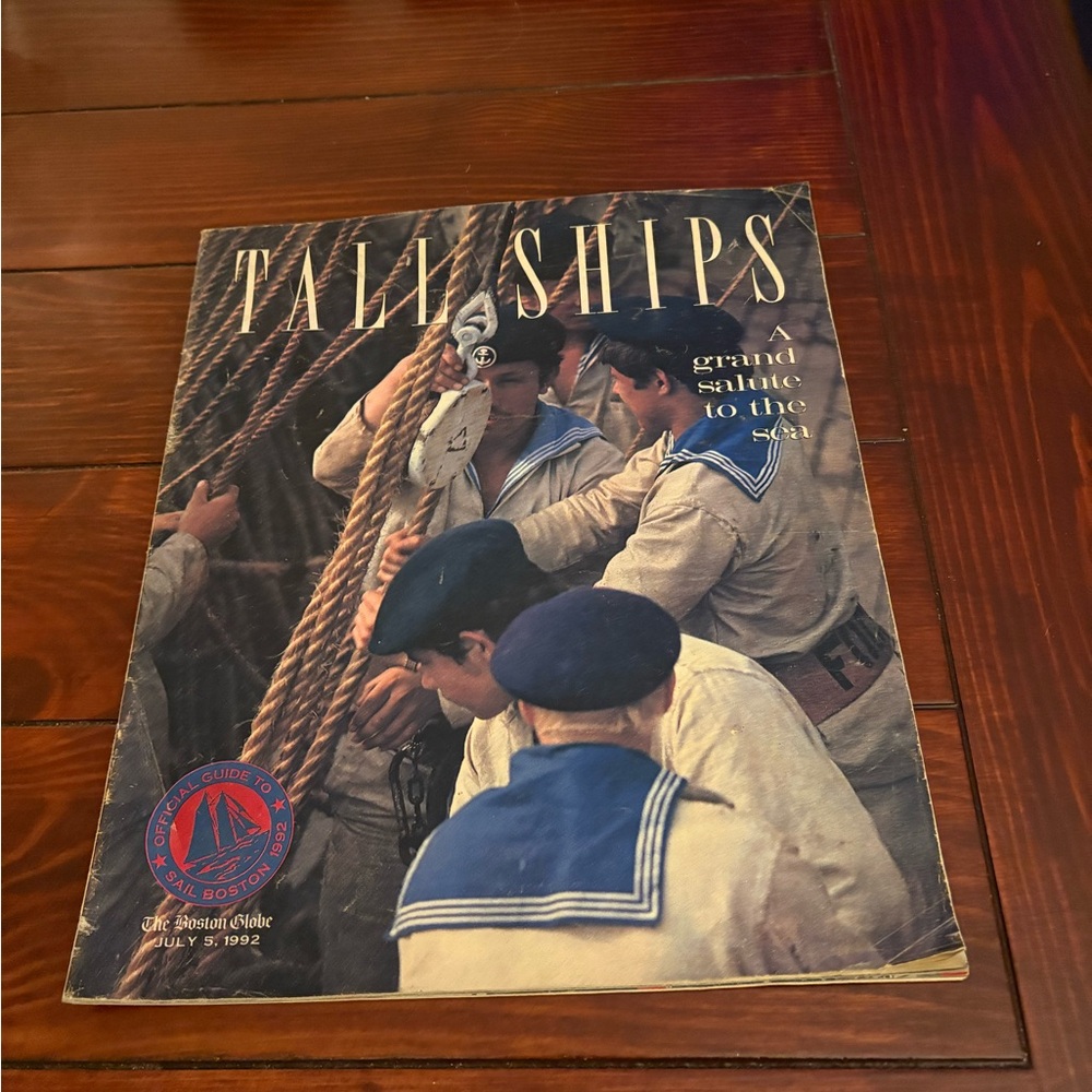 Tall Ships Magazine - A Grand Salute to the Sea The Boston Globe 1992